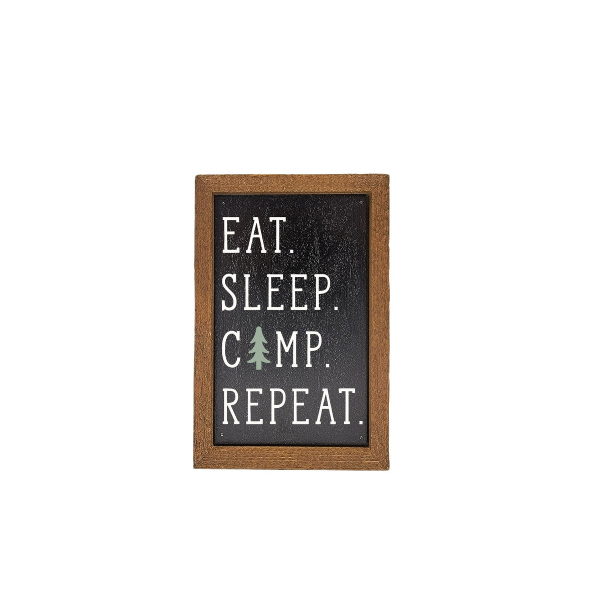 6X4 Home Accent Eat Sleep Camp Repeat At Desk Sign Décor - AW071 - 2 Per Pack ($6.00 Ea. Sign)