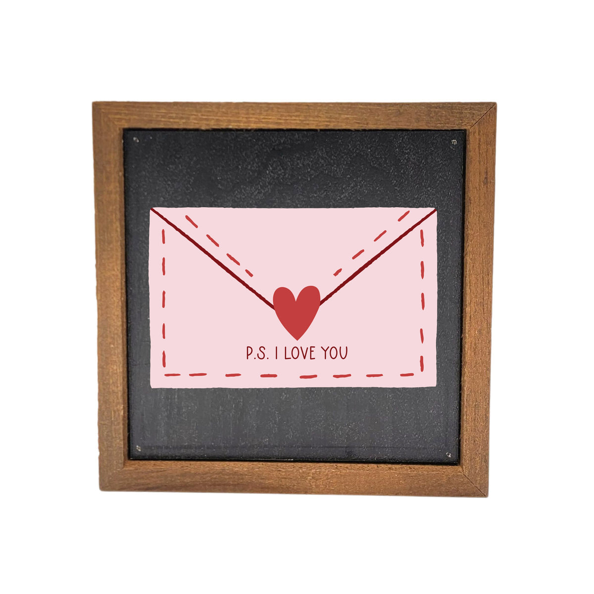 6x6 Ps I Love You Valentine's Day Decor Signs - Gift For Her - BW147 - Pack Of 2 ($6.75 Per Sign)