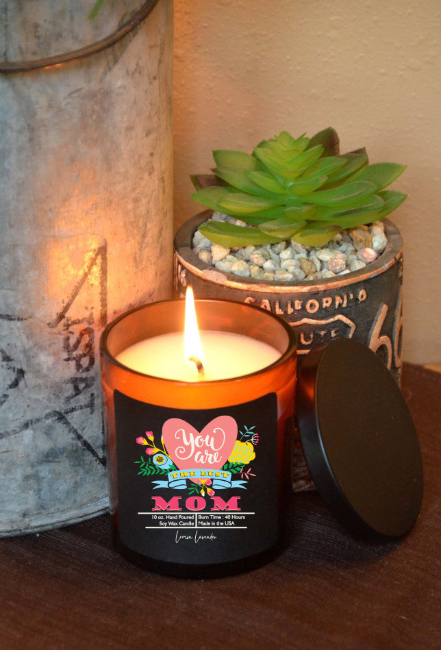 (Case Of 3 Candles) $8.95 Ea. - You are the Best Mom - Mothers Day Soy Candle - Spring Decor