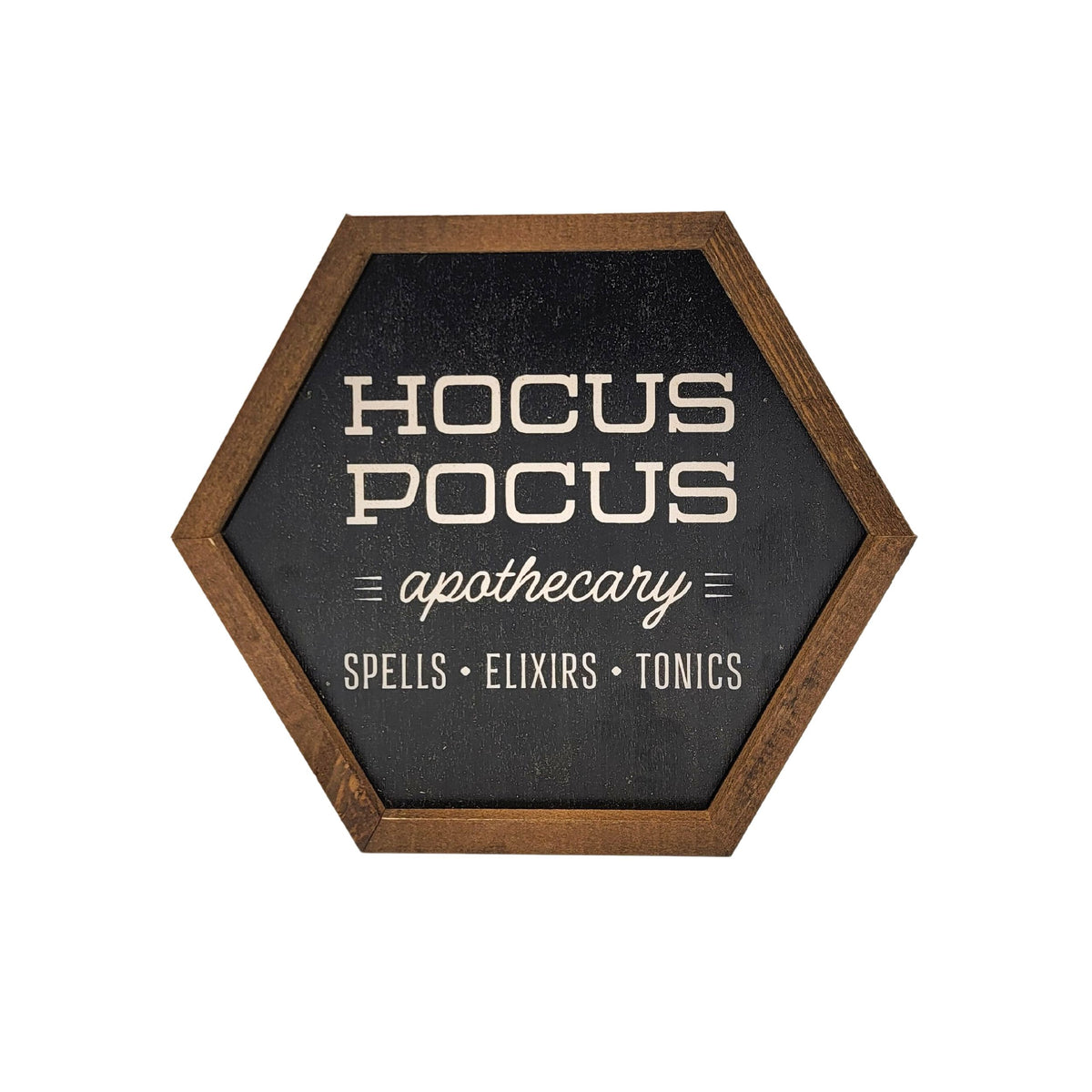 Hocus Pocus Apothecary Hexagon Sign - Halloween Decorations - 8x7 Hexagon Sign - EW057 - 2 Per Pack ($8.75 Ea. Sign)