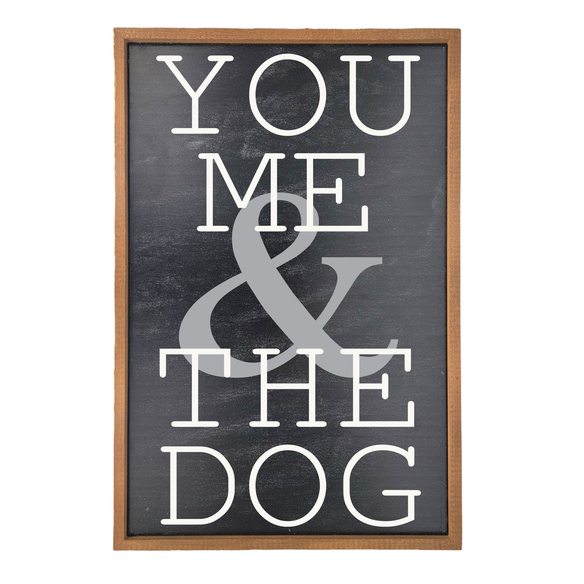 You Me & My Dog Wall Art Black Finish - Home Décor - GW066 - 2 Per Pack ($18.00 Per Sign)