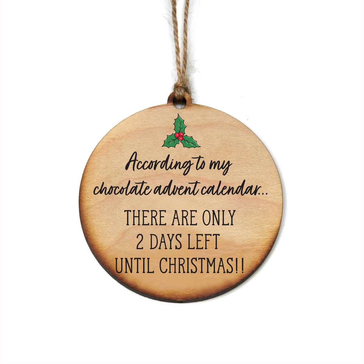 According To The Advent Calendrer - Holiday Ornaments - WW117 - 6 Per Pack ( $2.95 Per Ornament)