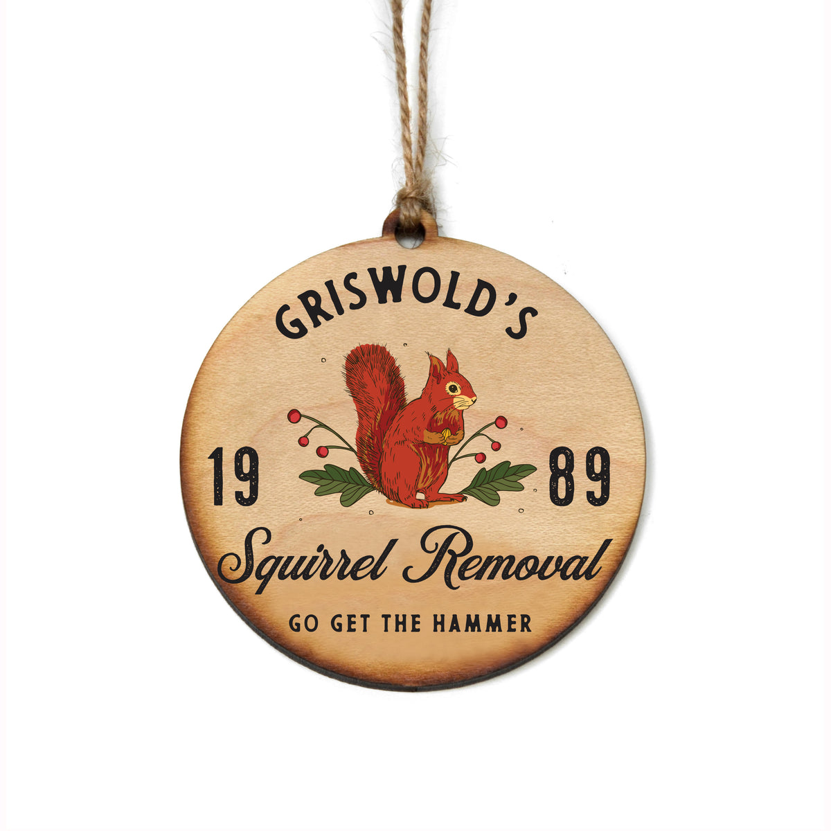 Griswold Squirrel Removal Holiday Ornaments Christmas Décor - WW112 - 6 Per Pack ( $2.95 Per Ornament)