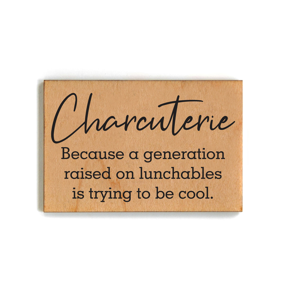 Charcuterie Raised on Lunchables - XM212 - Pack Of 6 ( $2.25 Per Magnet)