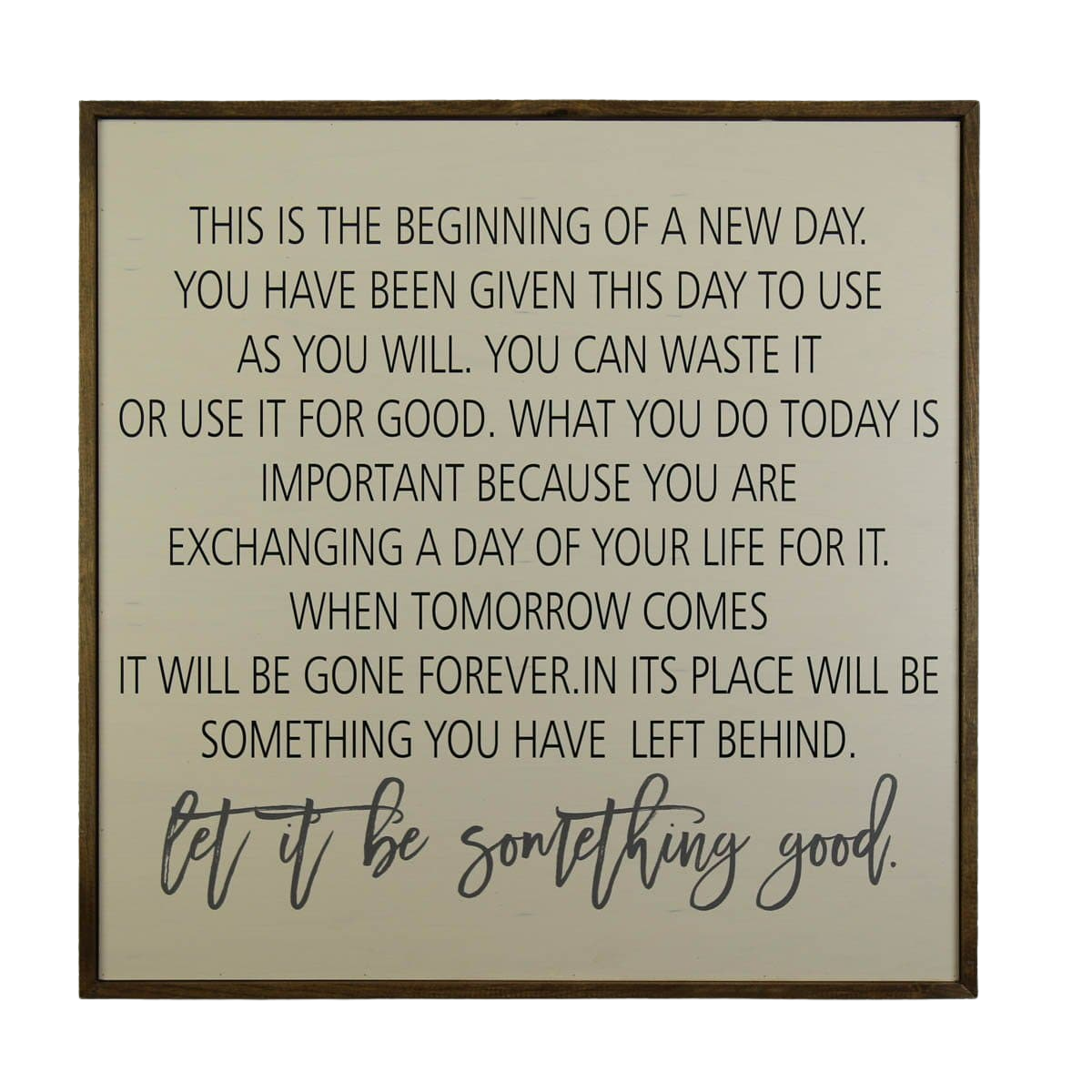 "Beginning Of A New Day" 24x24 Wall Art Sign - MW009 - 2 Per Pack ($50 Ea. Sign)