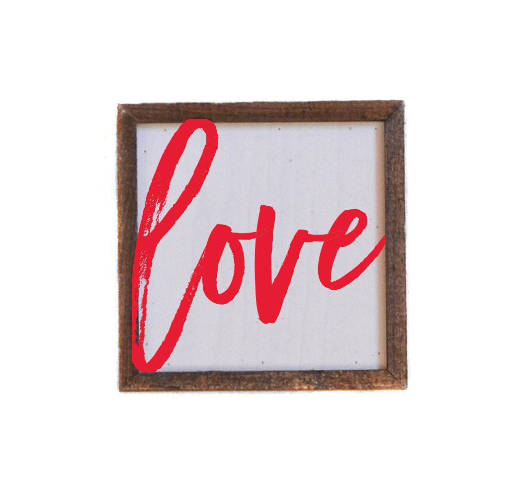 "LOVE" 6x6 Sign - BW054 - Pack Of 2 ($6.75 Per Sign)