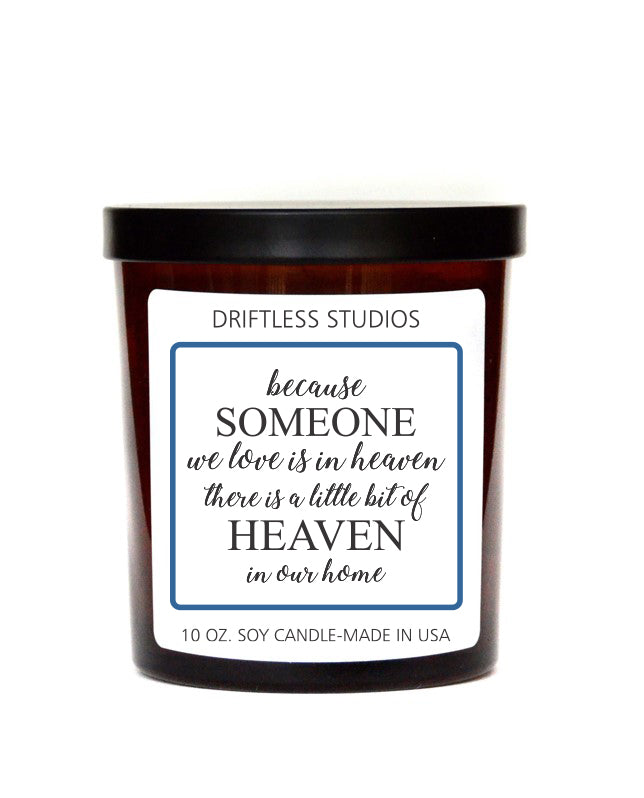 (Case Of 3 Candles) $8.95 Ea. - Because someone we love is in Heaven- Sympathy Candle