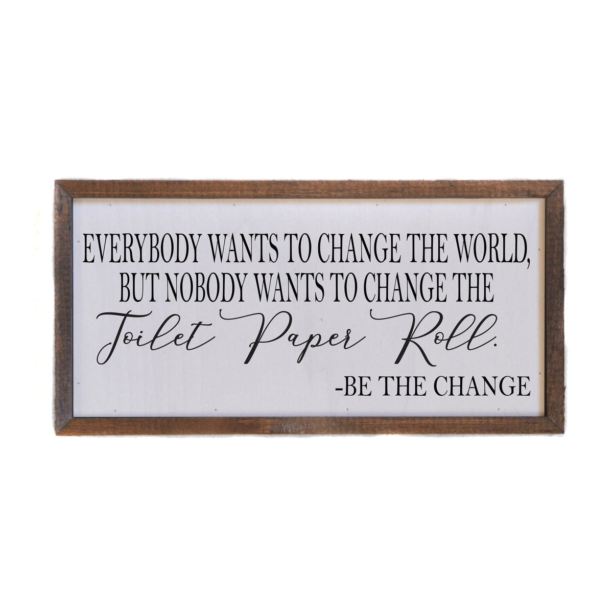 "Toilet Paper Roll" 12x6 Wall Art Sign - DW002 - Driftless Studios
