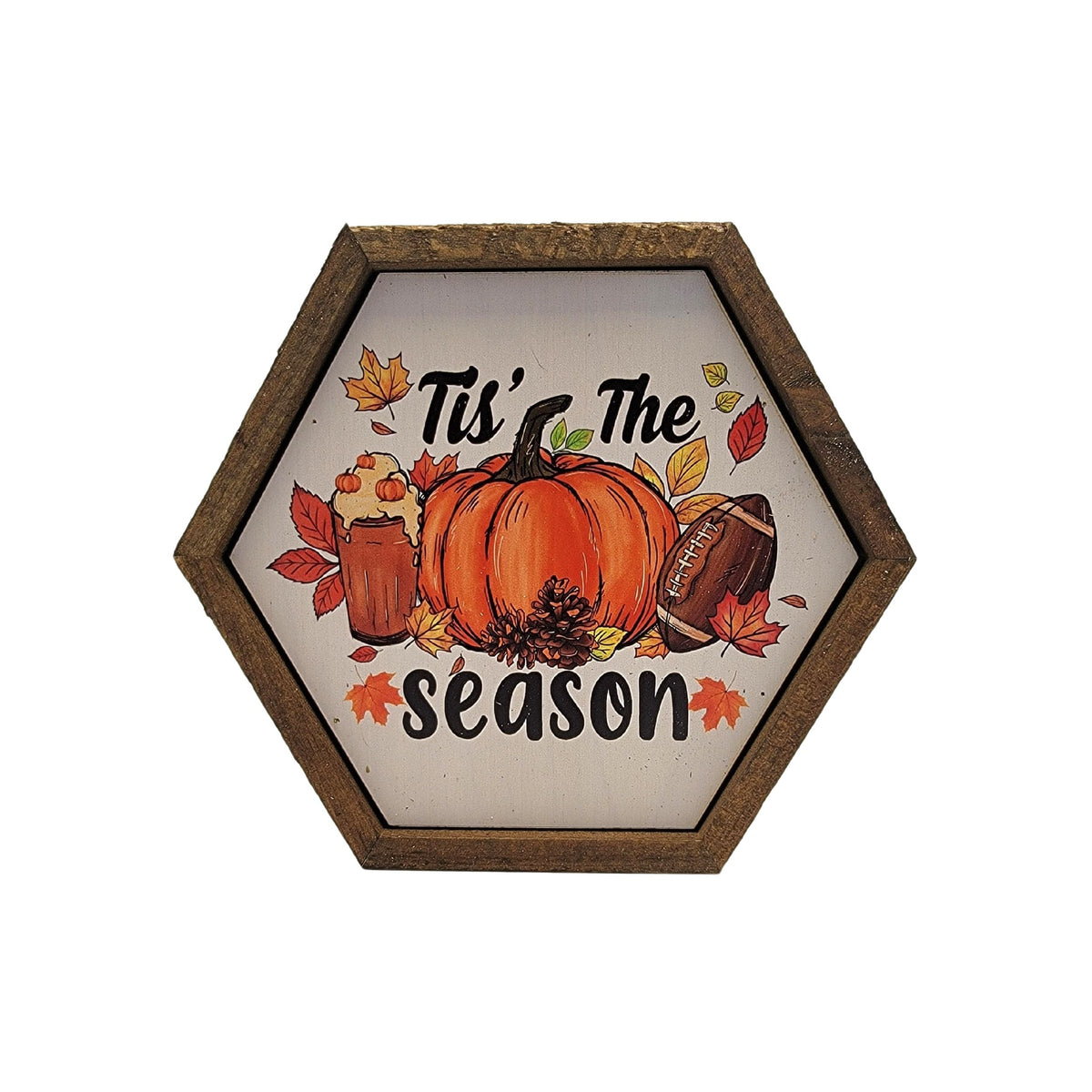 "Tis the Season Pumpkins" 8x7 Hexagon Sign - EW023 - 2 Per Pack ($8.75 Ea. Sign)