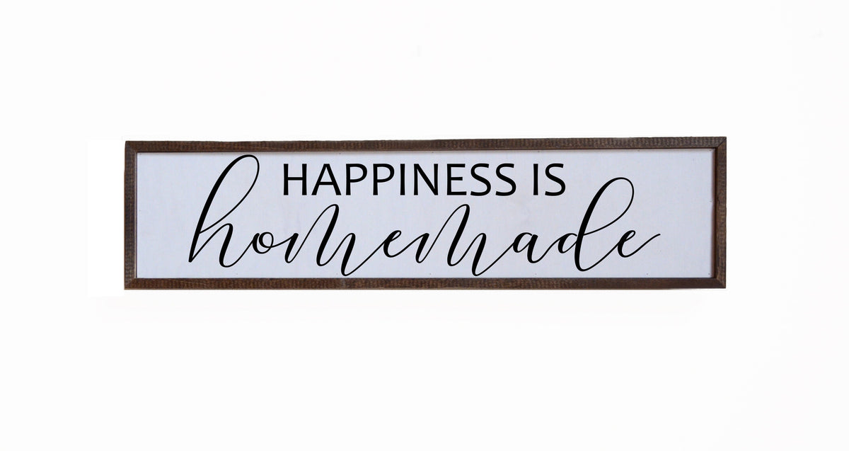 "Happiness Is Homemade" 24x6 Sign - FW009 - 2 Per Pack ($14.00 Per Sign)