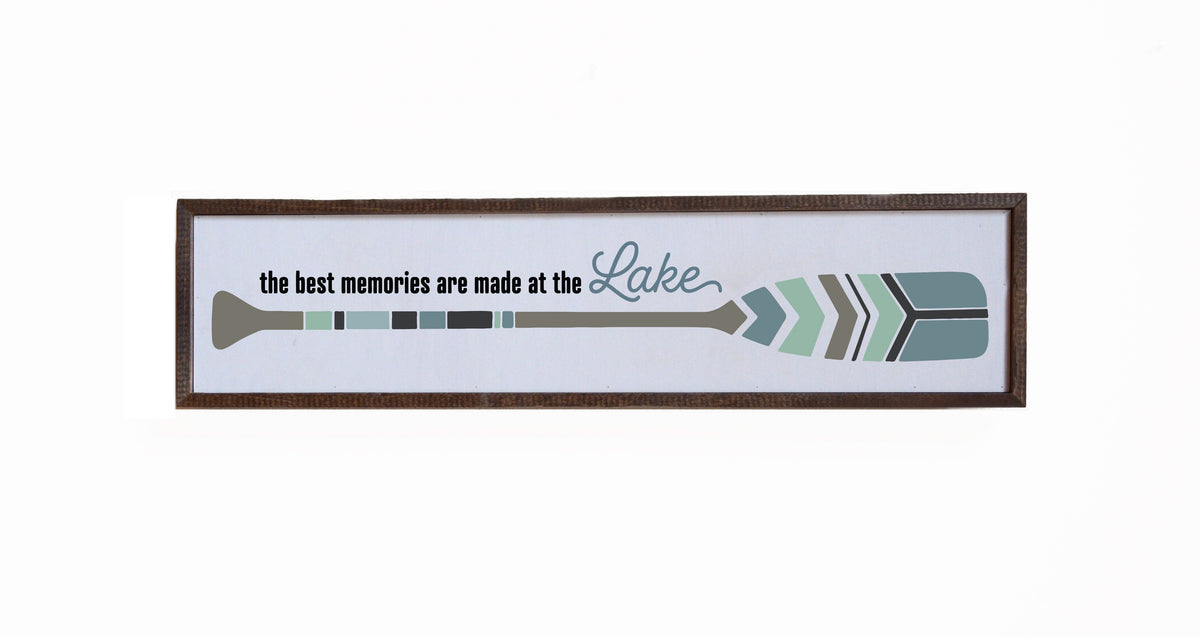 "The best memories are made at the Lake" 24x6 Sign - FW023 - 2 Per Pack ($14.00 Per Sign)