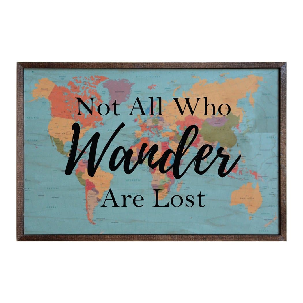 Not all who Wander are Lost; 18x12 Wall Art Sign - GW021 - Driftless Studios