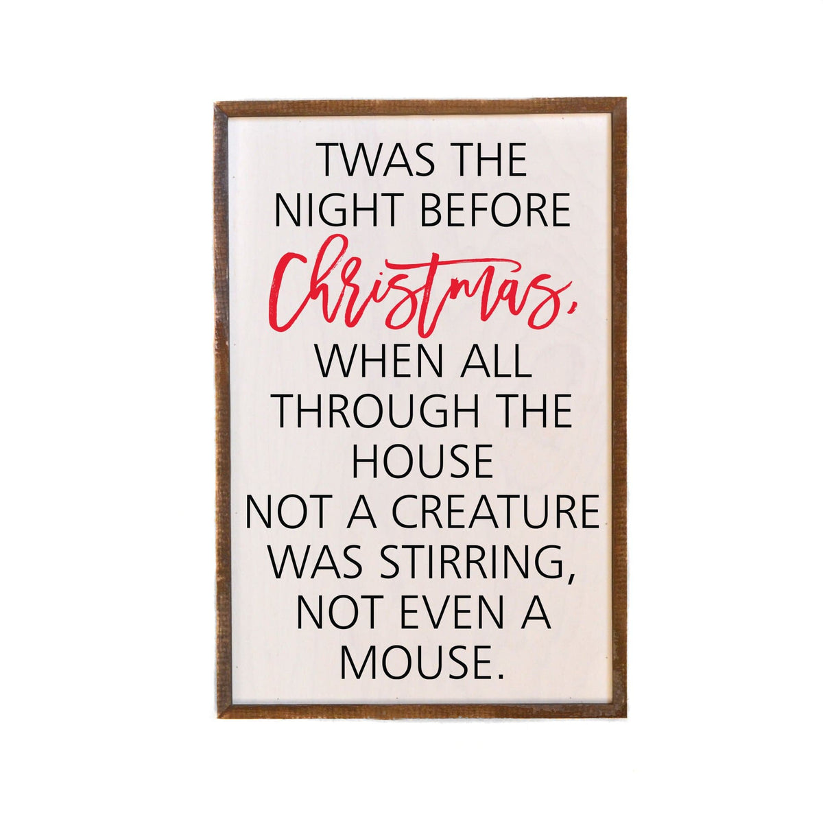 "Twas The Night Before Christmas" 12x18 Sign - GW026 - 2 Per Pack ($18.00 Per Sign)
