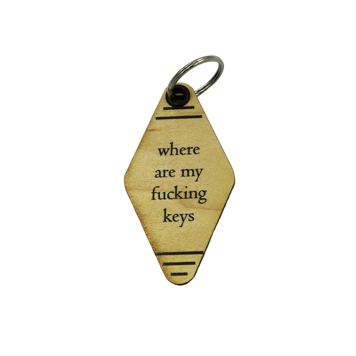 Wood Keychain - "where are my fucking keys". - 6 Per Pack ($2.25 Ea. Keychain)