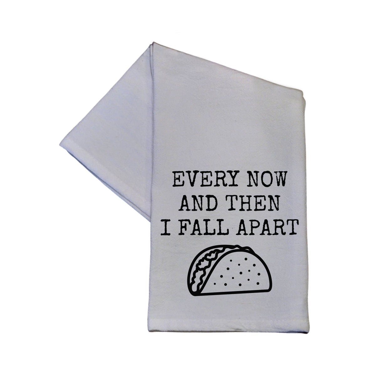 I Fall Apart Tea Towel - TWL004 - Pack Of 4 Towels ($3.95 Per Towel)