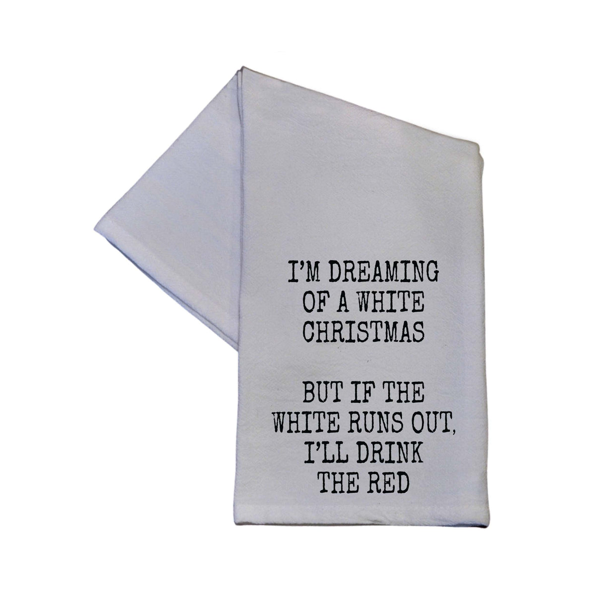 "I'm Dreaming Of A White Christmas" Tea Towel - TWL088 - Pack Of 4 Towels ($3.95 Per Towel)