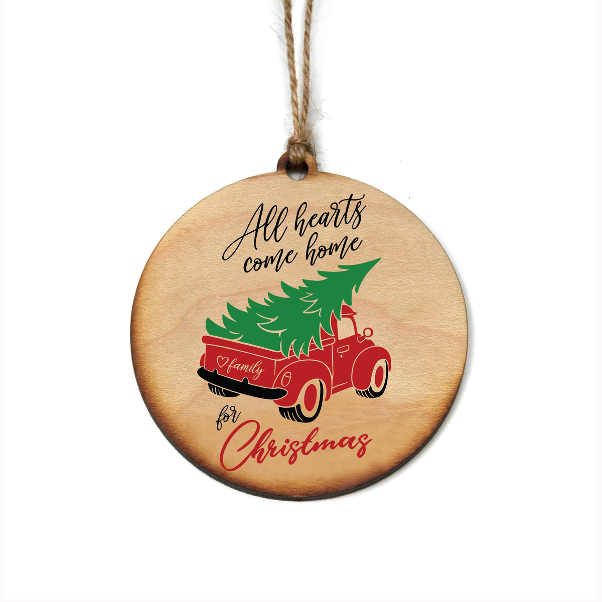"All hearts come home for Christmas" Christmas Ornament - WW062 - 6 Per Pack ( $2.95 Per Ornament)