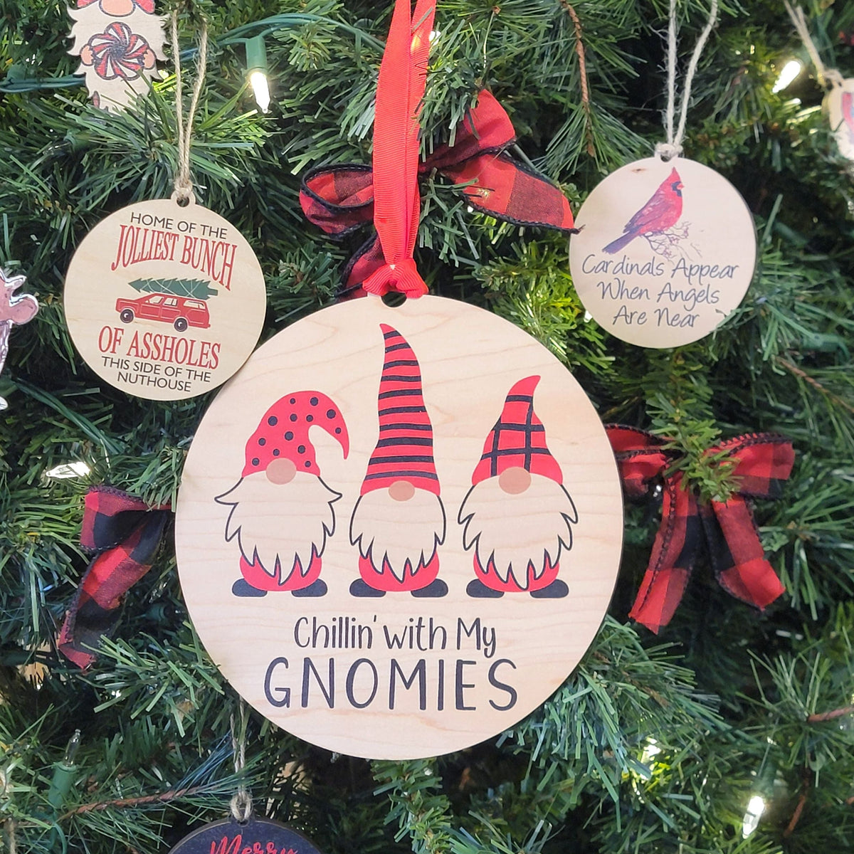 "Chillin' With My Gnomies" Mantle or Wreath Ornament - WXL004 - 4 Per Pack ($4.95 Ea. Ornament)