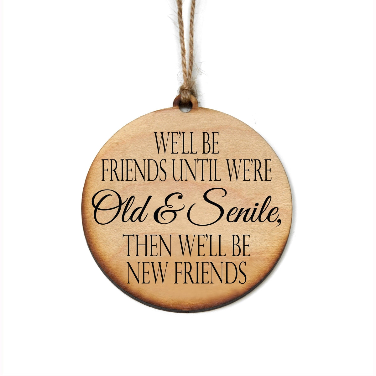 "Old & Senile" Christmas Ornament - WW044 - 6 Per Pack ( $2.95 Per Ornament)