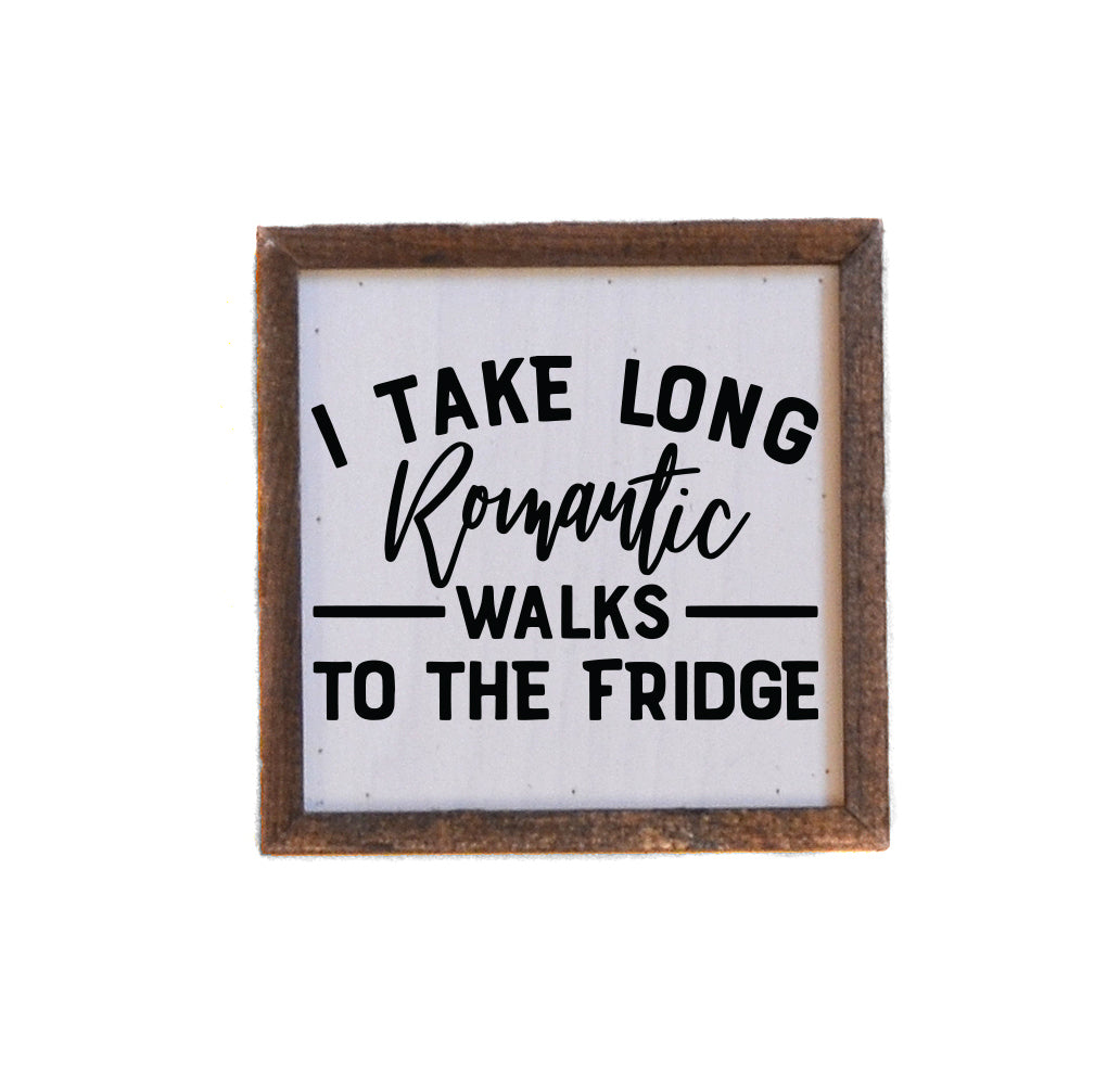 6x6 Long Romantic Walks Funny Valentines Day Sign - BW142 - Pack Of 2 ($6.75 Per Sign)