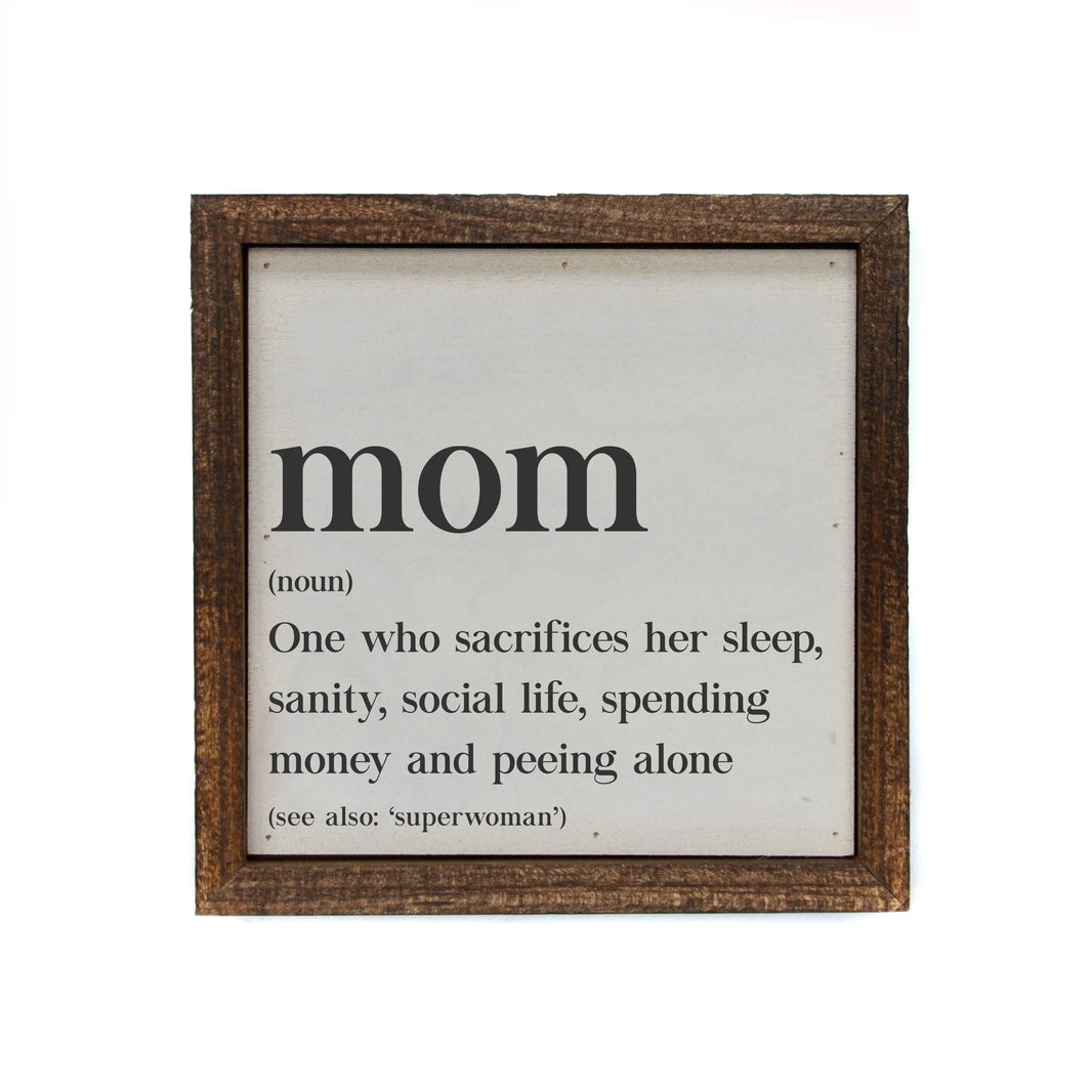 6x6 Mom Noun Mothers Day Gift Sign - Gift For Moms - BW157 - Pack Of 2 ($6.75 Per Sign)