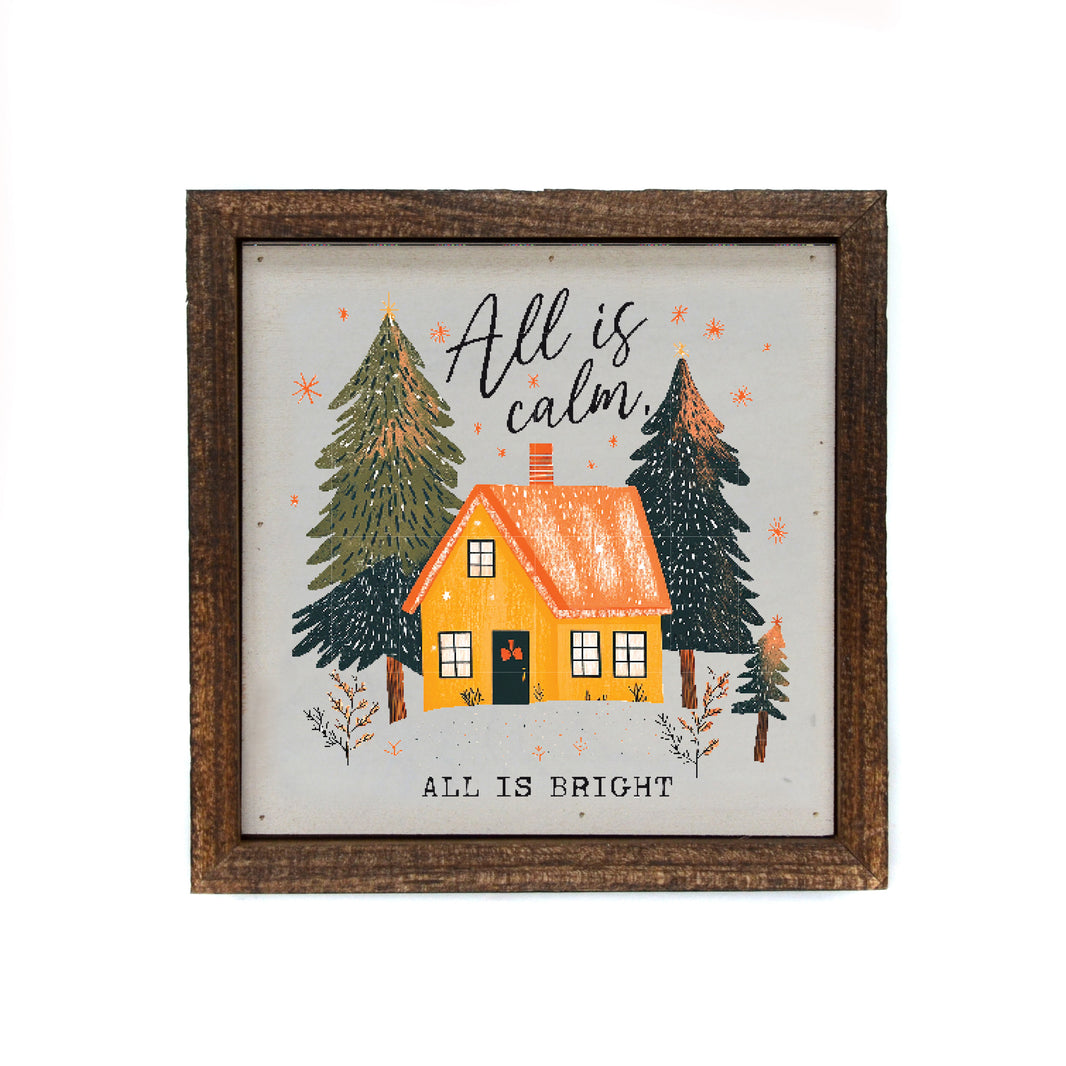 6x6 All Is Calm All Is Bright - BW179 - Pack Of 2 ($6.75 Per Sign)