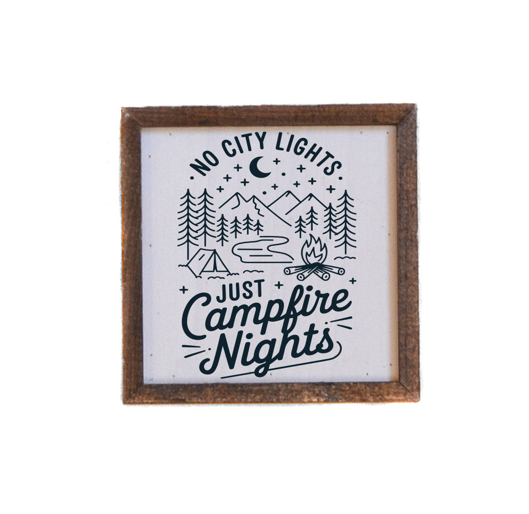 6x6 Just Campfire Nights - BW194 - Pack Of 2 ($6.75 Per Sign)
