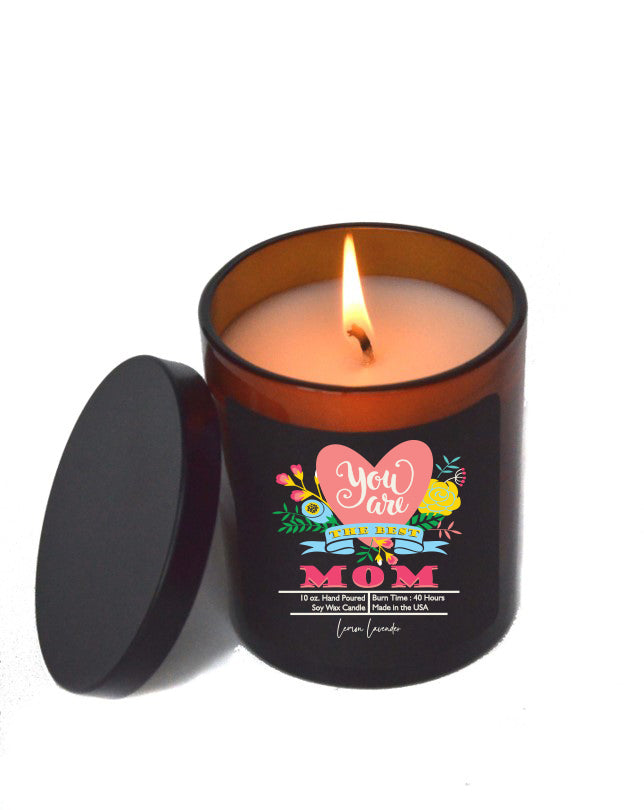 (Case Of 3 Candles) $8.95 Ea. - You are the Best Mom - Mothers Day Soy Candle - Spring Decor