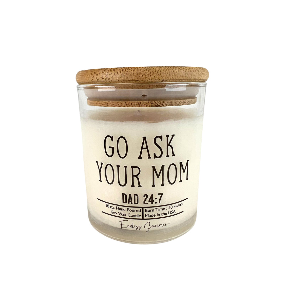 (Case Of 3 Candles) $8.95 Ea. - Go Ask Your Mom - Fathers Day Candles - Soy Wax Candle