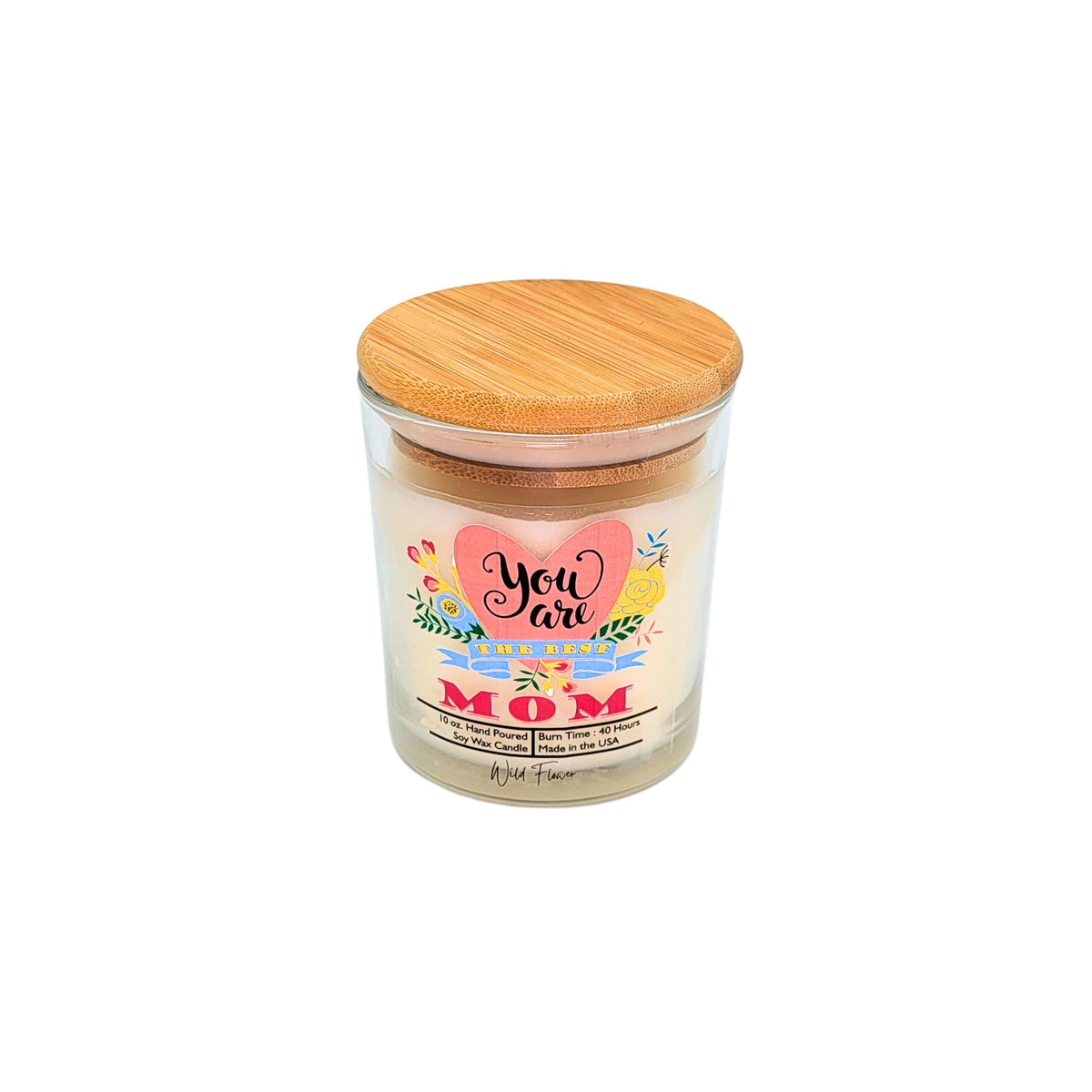 (Case Of 3 Candles) $8.95 Ea. - You are the Best Mom - Mothers Day 10oz. Soy Wax Candles