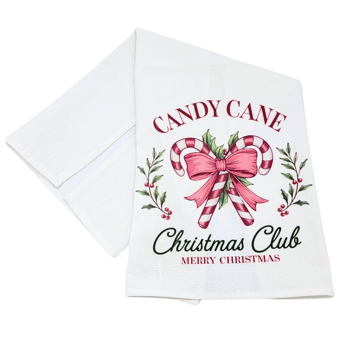 "Candy Cane Christmas Club" Christmas Tea Towel (Pack Of 4- $4.95ea.) -  CLT075