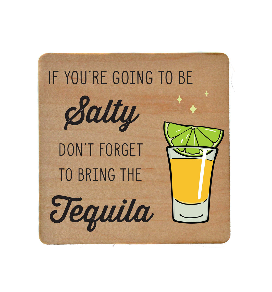 Salty Tequila - Funny Coasters Small Gift - COA073 - 4 Per Pack ($3.25 Per Coaster)