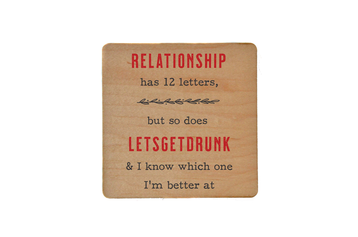 Valentine's Day Relationship Funny Drink Coaster - Coasters - COA080 - 4 Per Pack ($3.25 Per Coaster)