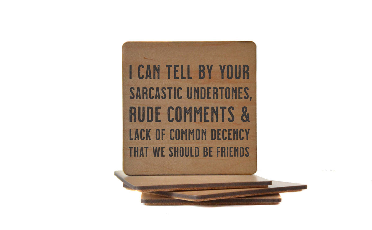 Sarcastic Comments Funny Gift Drink Coaster - Coasters - COA081 - 4 Per Pack ($3.25 Per Coaster)