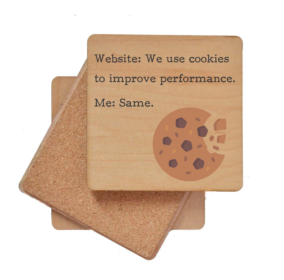 We Use Cookies Funny It Gift Drink Coasters - Coasters Gift - COA092 - 4 Per Pack ($3.25 Per Coaster)