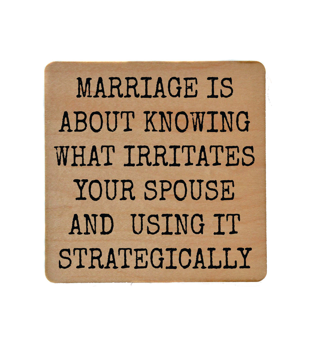 What Irritates Your Spouse - COA097 - 4 Per Pack ($3.25 Per Coaster)