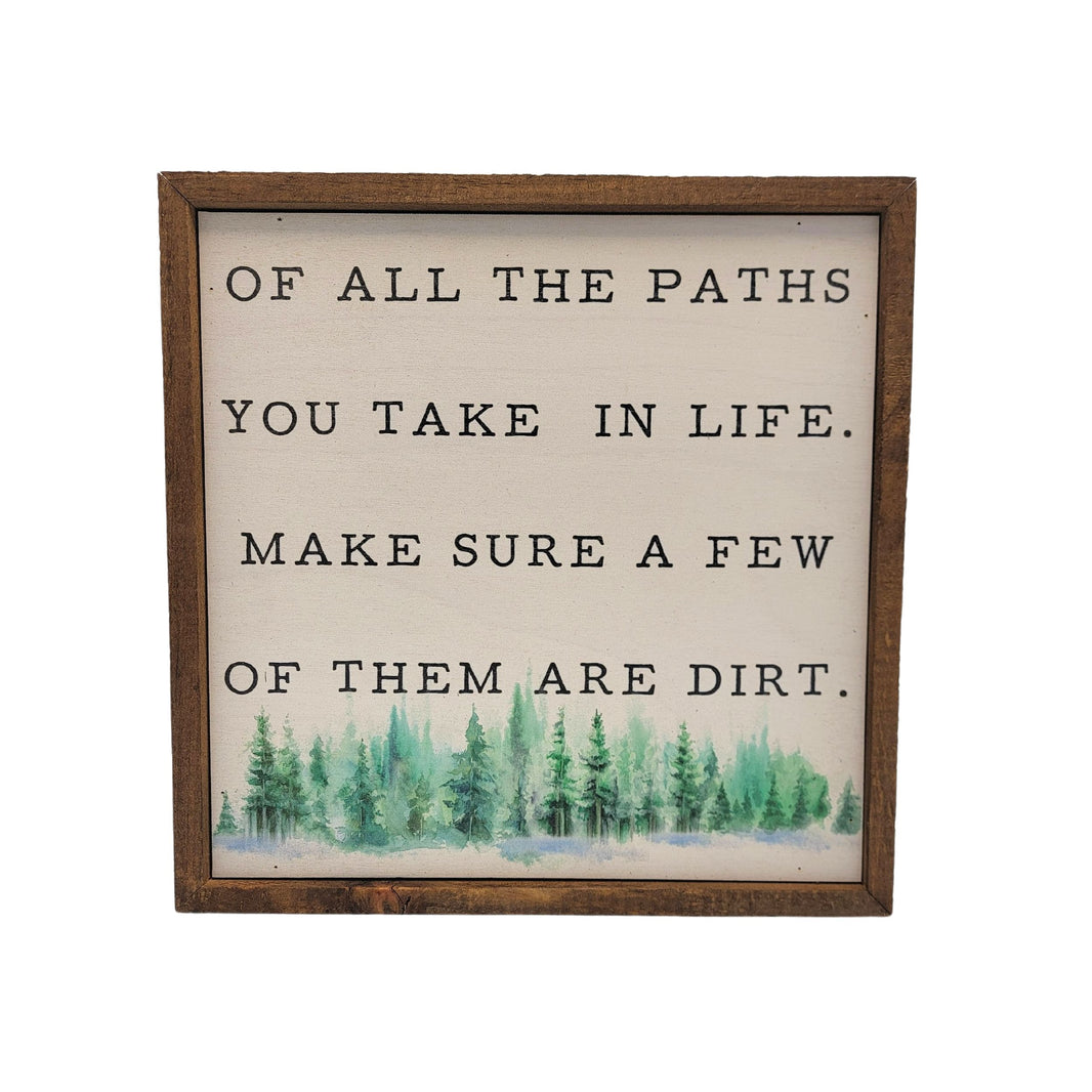 Of All the Paths Hiking Sign - Home Décor - CW060 - 2 Per Pack ($11.00 Per Sign)