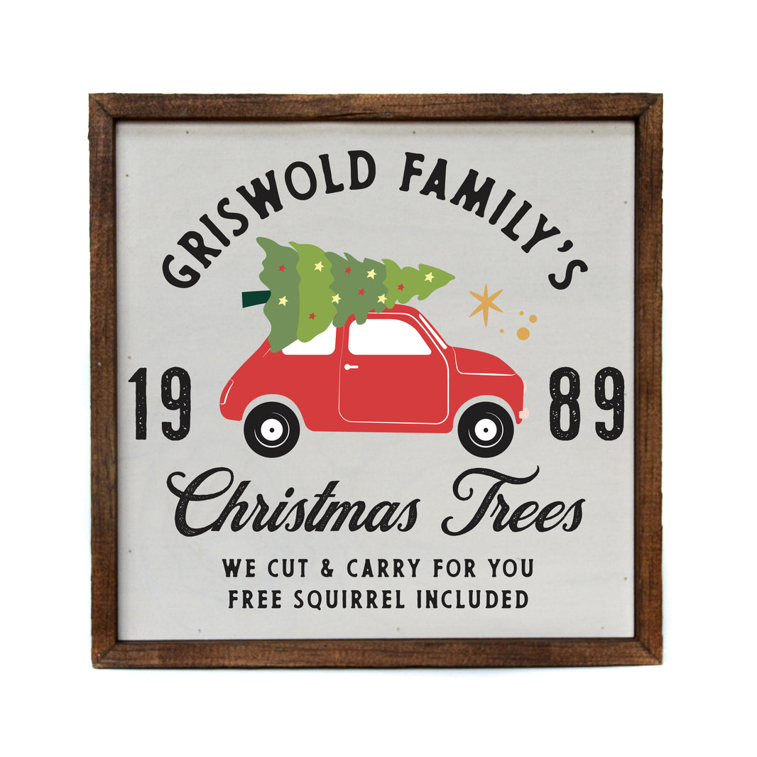 Griswold Family's Christmas Trees Sign - Christmas Decor - CW075 - 2 Per Pack ($11.00 Per Sign)