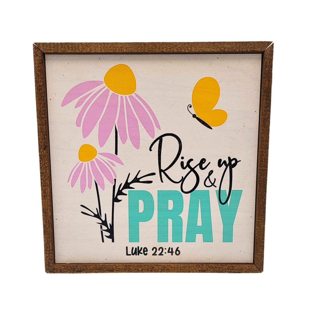 10x10 Rise Up And Pray - Religious Home Decor Signs - CW087 - 2 Per Pack ($11.00 Per Sign)