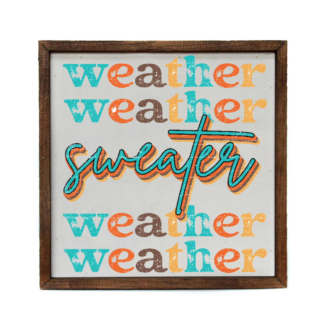 10x10 Sweater Weather Vintage - CW095 - 2 Per Pack ($11.00 Per Sign)