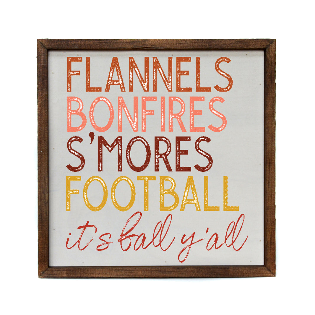 10x10 Flannels, Bonfires, S'mores, Football it's fall y'all - CW098 - 2 Per Pack ($11.00 Per Sign)