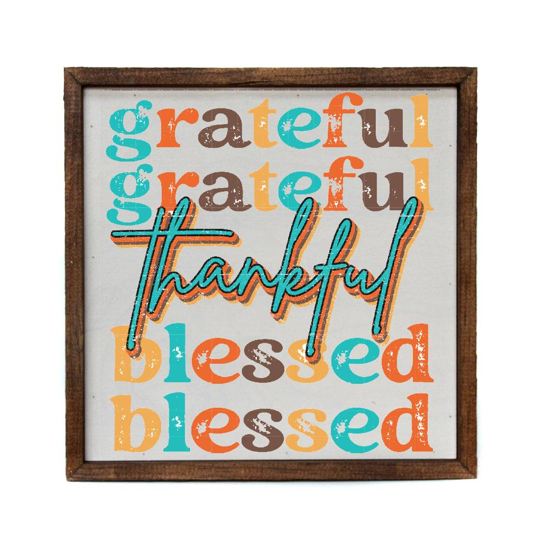 10x10 Vintage Grateful, Thankful, Blessed - CW099 - 2 Per Pack ($11.00 Per Sign)