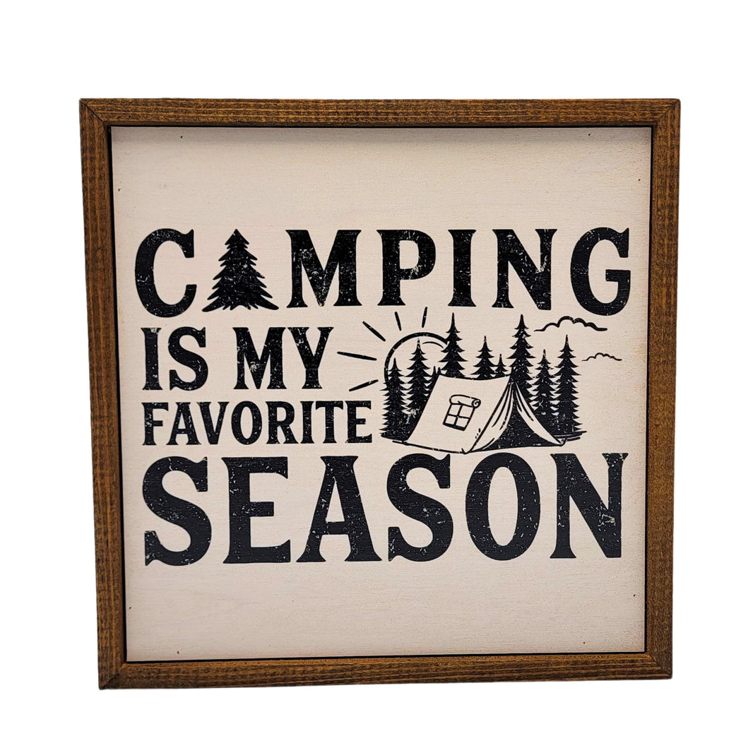 10x10 Camping is my Favorite Season - CW105 - 2 Per Pack ($11.00 Per Sign)