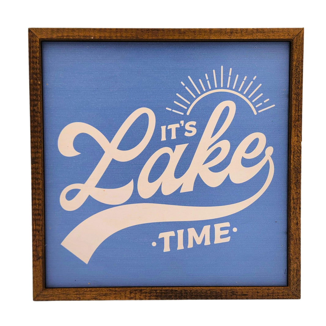 10x10 It's Lake Time - CW117 - 2 Per Pack ($11.00 Per Sign)