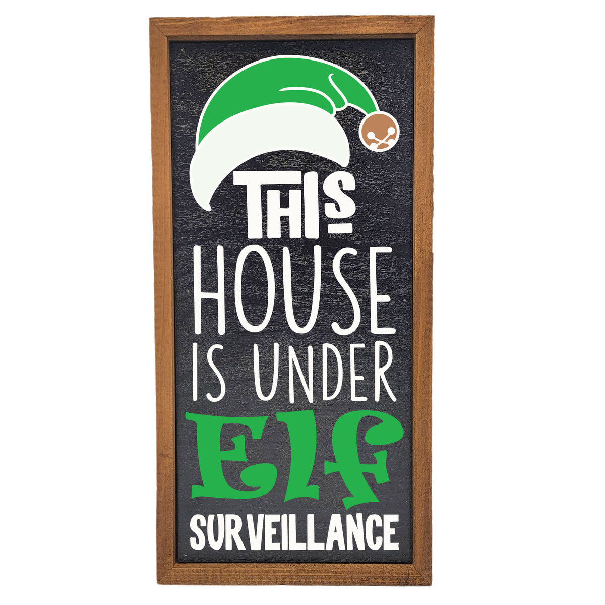 12X6 Elf Surveillance Holiday Signs - Home Decor - 12x6  Sign - DW056 - 2 Per Pack ($10.00 Per Sign)