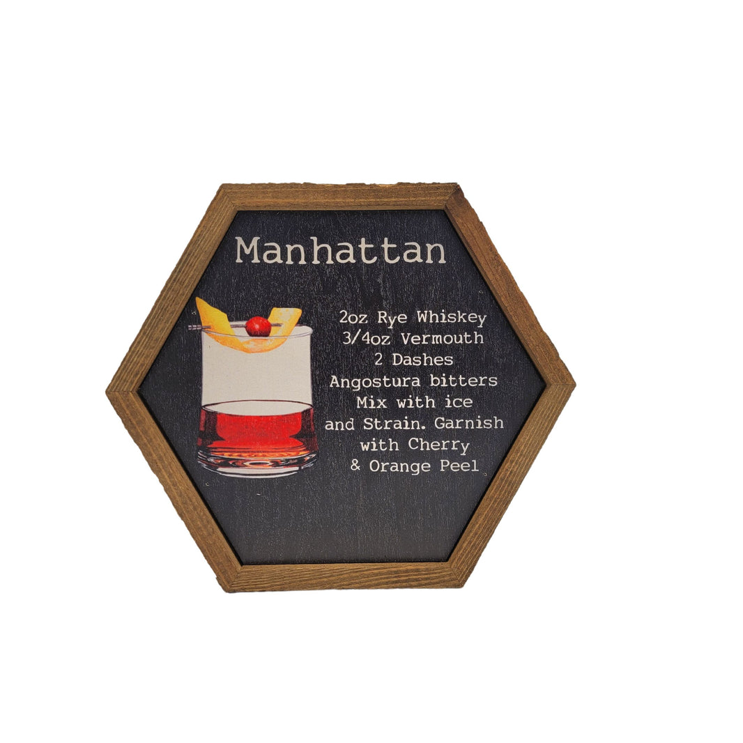 Manhattan Cocktail Bar Sign - Bar Décor - 8x7 Hexagon Sign - EW039 - 2 Per Pack ($8.75 Ea. Sign)