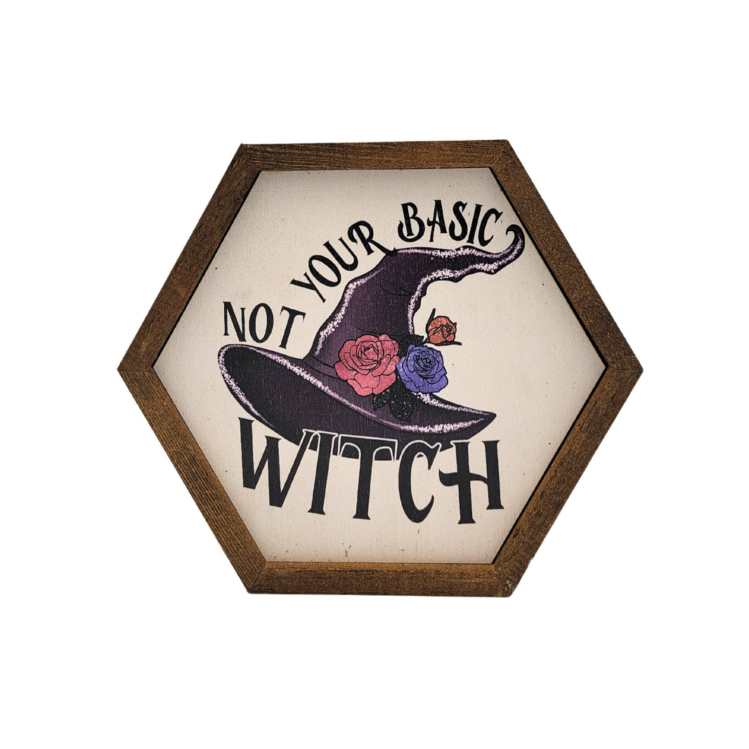 Not Your Basic Witch Halloween Decorations - 8x7 Hexagon Sign - EW054 - 2 Per Pack ($8.75 Ea. Sign)