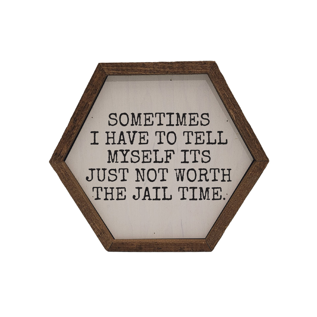 Jail Time - EW073 - 2 Per Pack ($8.75 Ea. Sign)