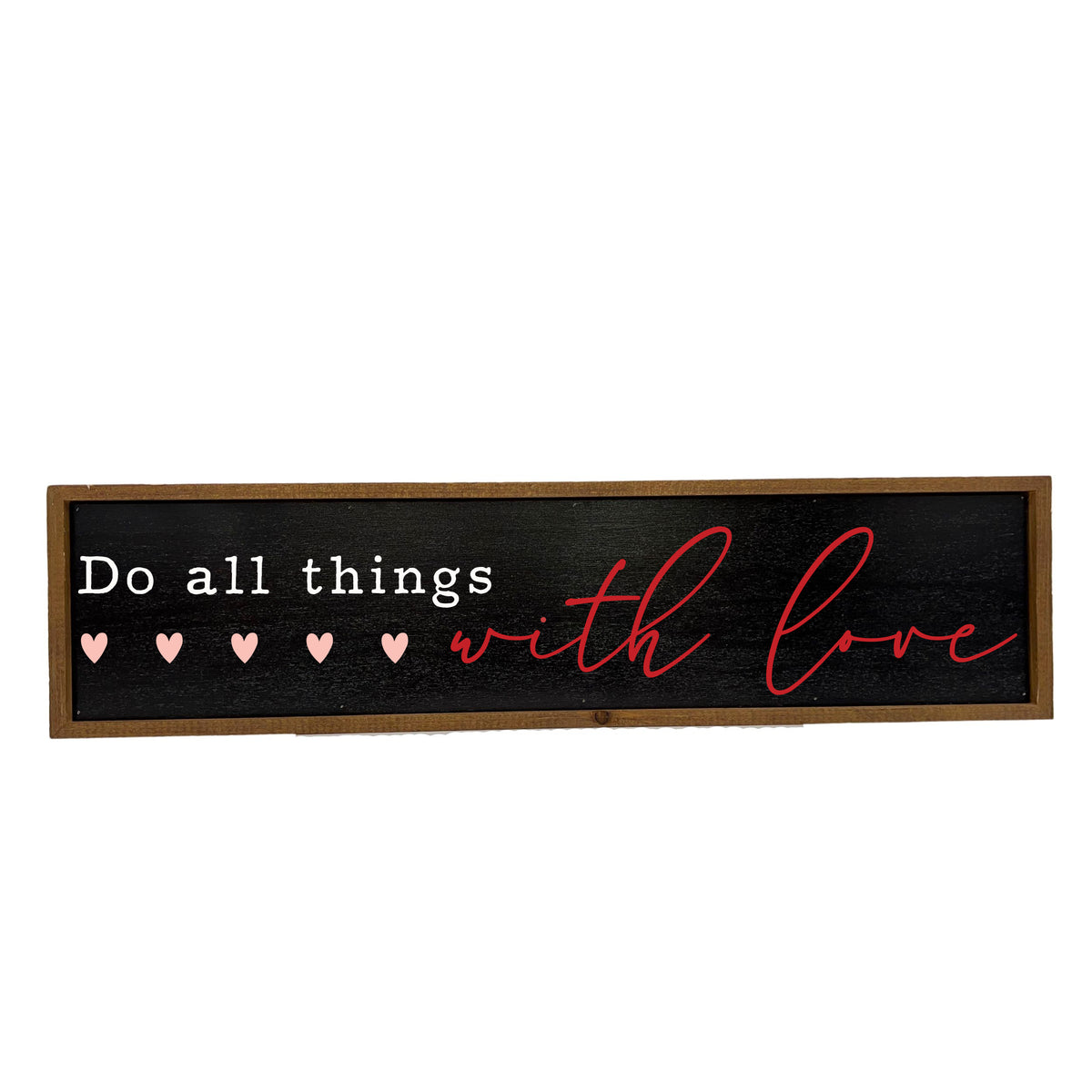24X6 Do All Things With Love Rustic Valentine's Day Wall Art - FW052 - 2 Per Pack ($14.00 Per Sign)