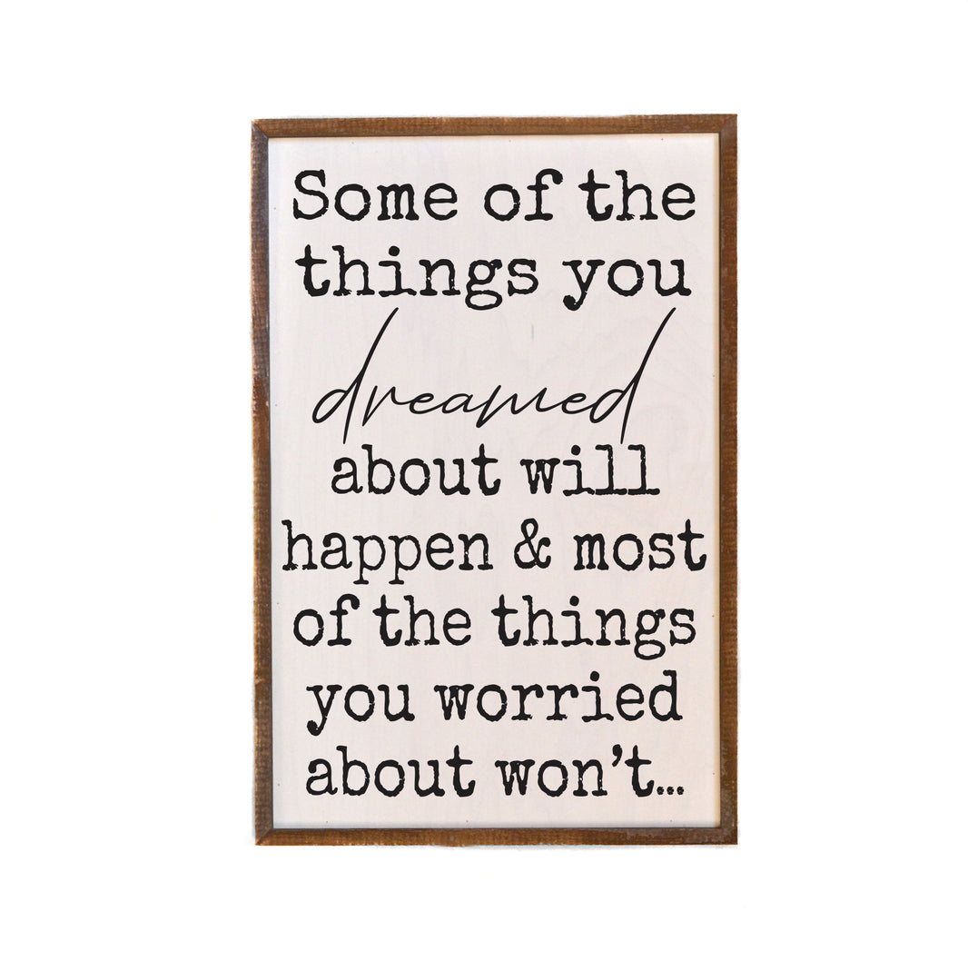 Things You Dreamed About Will Happen - GW083 - 2 Per Pack ($18.00 Per Sign)